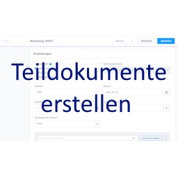 Teildokumente erstellen - Shopware 6